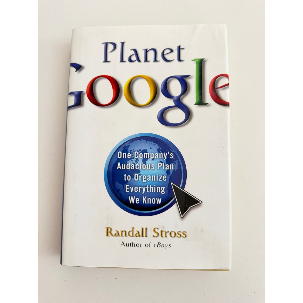 Planet Google Randall Stross Hardcover Business Technology Book 9781416546917